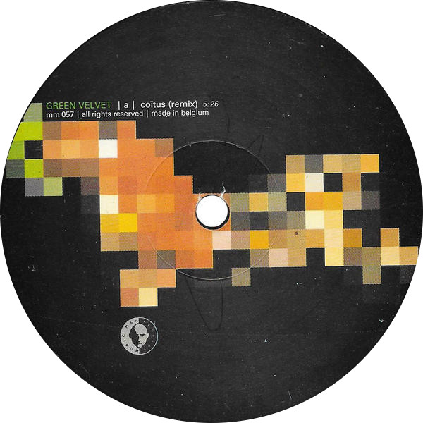 Green Velvet - Coïtus (Remix) | Music Man Records (MM 057) - 3 Green Velvet - Coïtus (Remix) | Music Man Records (MM 057) - 3