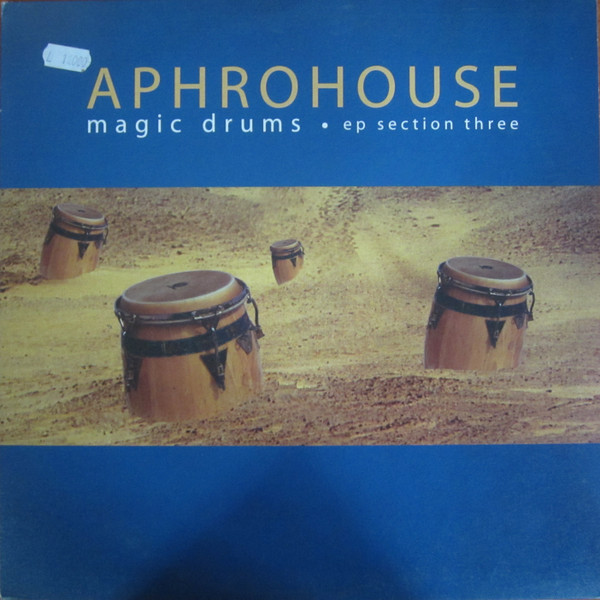 Aphrohouse - Magic Drums - EP Section Three | Family Affair (FARX 422 B)