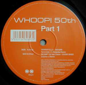 Tarrentella / Skynet UK - Whoop! 50th - Part 1 | Whoop! Records (WHO50 RP) - main