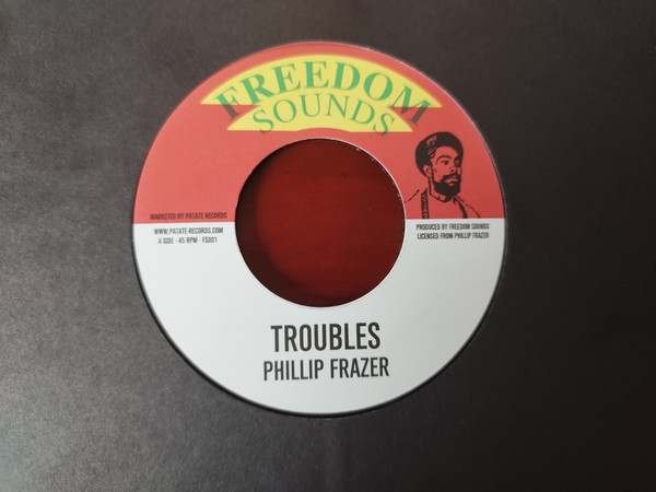 Phillip Fraser - Troubles | Freedom Sounds (FS001)