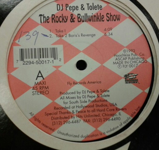 DJ Pepe And Tolete - The Rocky & Bullwinkle Show | Fly Records America (FLY 0017)