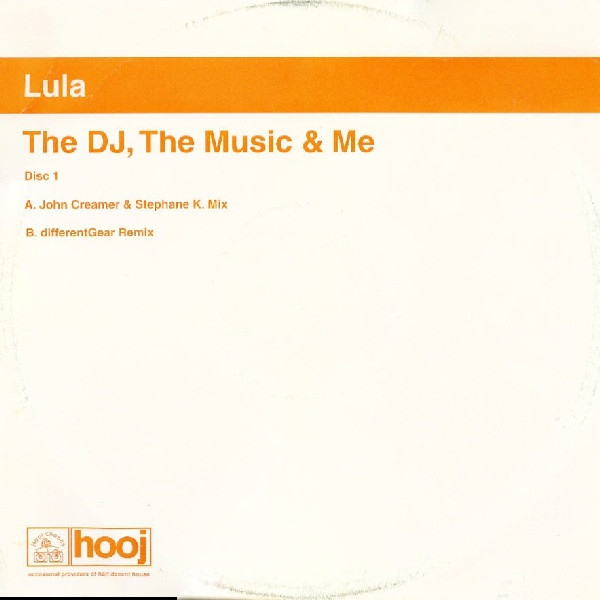 Lula - The DJ, The Music & Me | Hooj Choons (HOOJ112)
