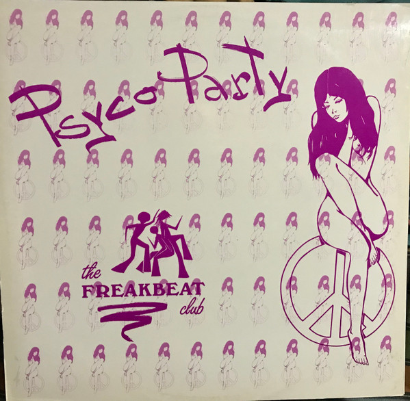Freakbeat - Psyco Party | The Freakbeat Club (001) - main