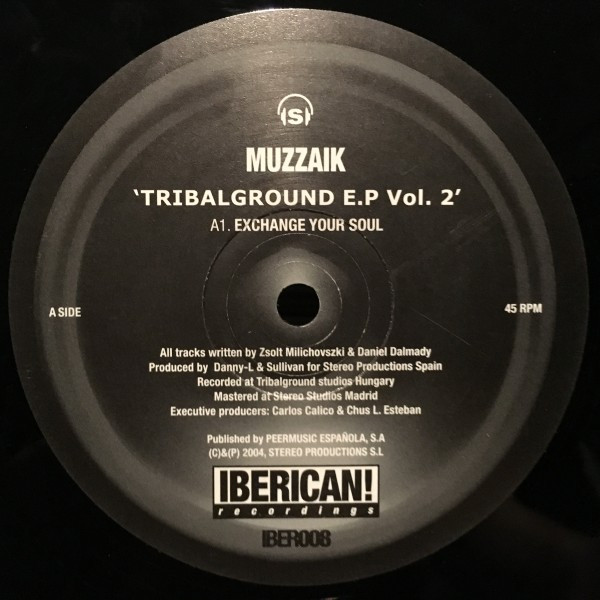 Muzzaik - Tribalground E.P Vol. 2 | Iberican! Recordings (IBER008) - 2 Muzzaik - Tribalground E.P Vol. 2 | Iberican! Recordings (IBER008) - 2