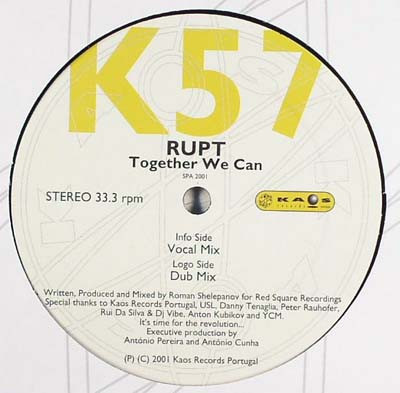RUPT - Together We Can | Kaos Records (K57) - main RUPT - Together We Can | Kaos Records (K57) - main