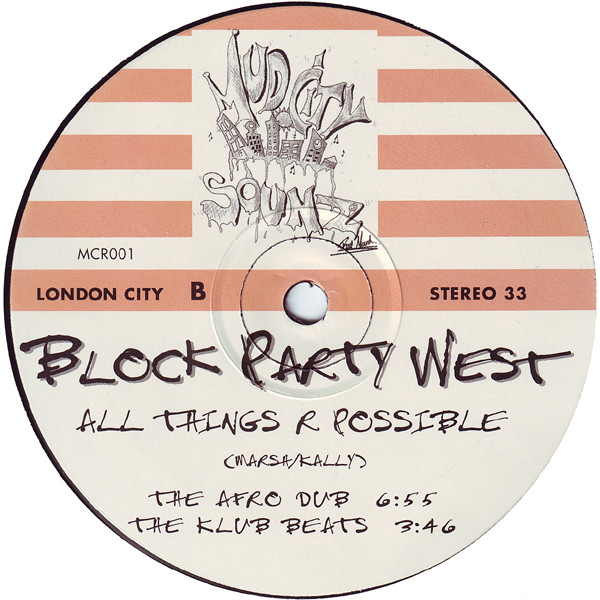 Block Party West - All Things R Possible | Mud City Sounz (MCR001) - 2 Block Party West - All Things R Possible | Mud City Sounz (MCR001) - 2