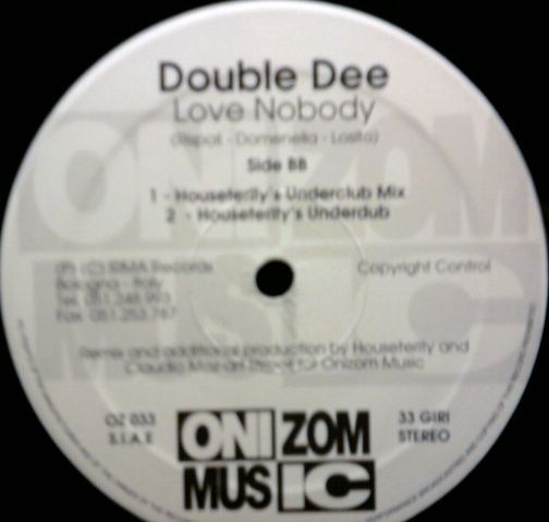 Double Dee - Love Nobody (The Remixes) | Onizom Music (OZ 033) - 3 Double Dee - Love Nobody (The Remixes) | Onizom Music (OZ 033) - 3