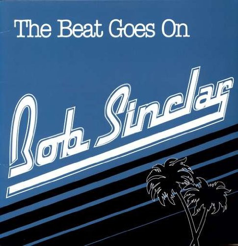 Bob Sinclar - The Beat Goes On | Yellow Productions (YP 134)
