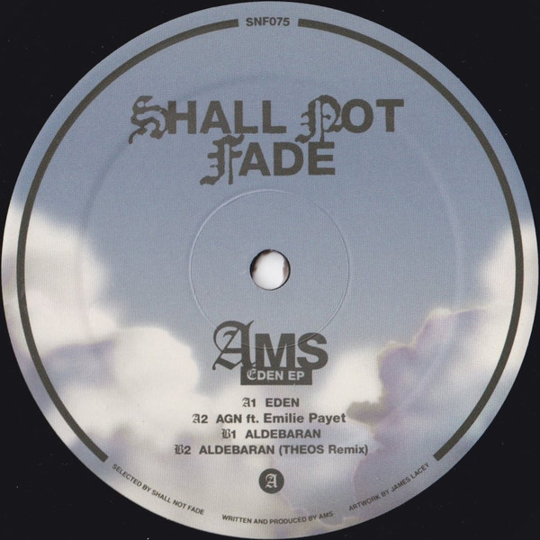 AMS - Eden EP | Shall Not Fade (SNF075)