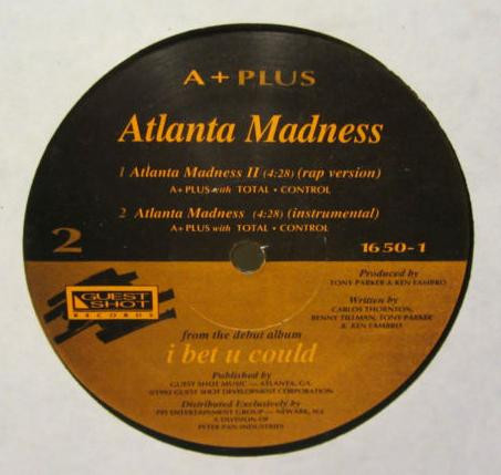 A+ Plus - Atlanta Madness | Guest Shot Records (1650-1) - 2 A+ Plus - Atlanta Madness | Guest Shot Records (1650-1) - 2