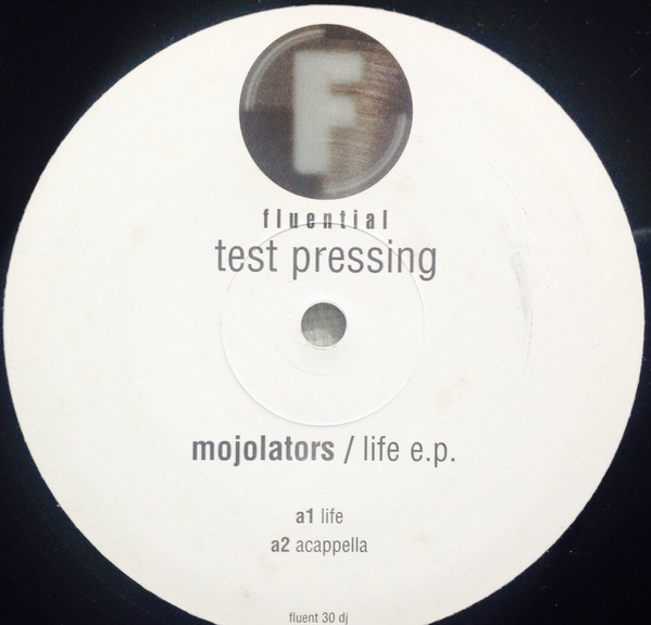 Mojolators - Life EP | Fluential (fluent 30 dj) - main