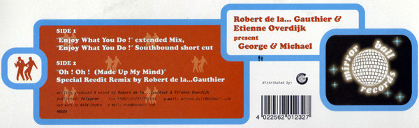 George & Michael - Enjoy What You Do! | Mirror Ball Records (MB 004)