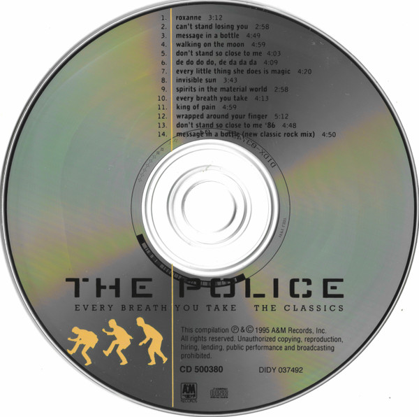 The Police - Every Breath You Take (The Classics) | A&M Records (CD 500380) - 3 The Police - Every Breath You Take (The Classics) | A&M Records (CD 500380) - 3