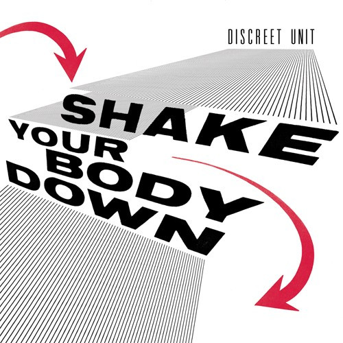 Discreet Unit - Shake Your Body Down / Twilight | Prime Numbers (PN09) - main Discreet Unit - Shake Your Body Down / Twilight | Prime Numbers (PN09) - main