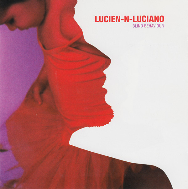 Lucien–N–Luciano - Blind Behaviour | Peacefrog Records (PFG052CD)