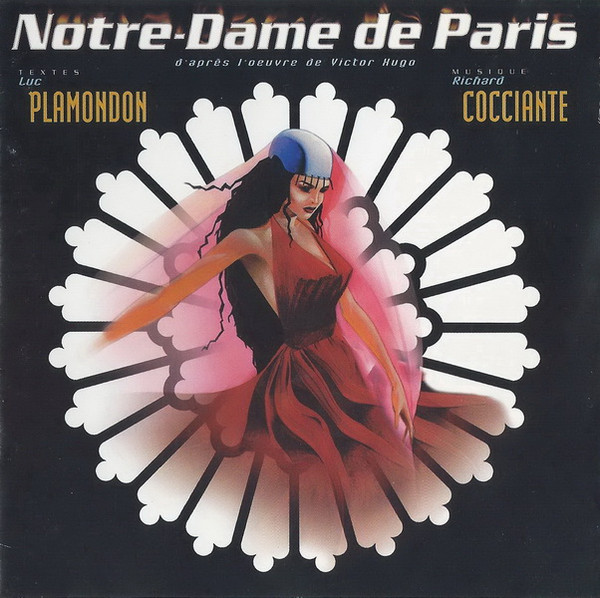 Luc Plamondon , Richard Cocciante , Victor Hugo - Notre-Dame De Paris | Chandelle Productions (CHANCD-807) - main Luc Plamondon , Richard Cocciante , Victor Hugo - Notre-Dame De Paris | Chandelle Productions (CHANCD-807) - main