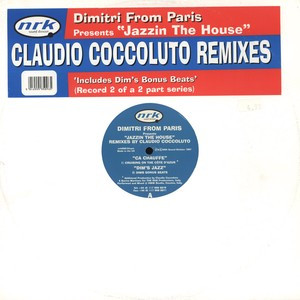 Dimitri From Paris - Jazzin The House (Claudio Coccoluto Remixes) | NRK Sound Division (nrk009)