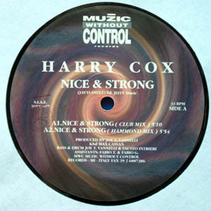 Harry Cox - Nice & Strong | Muzic Without Control Records (MWC 007)