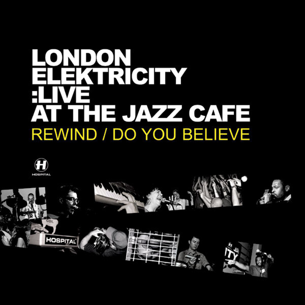 London Elektricity - Live At The Jazz Cafe | Hospital Records (NHS70) - main