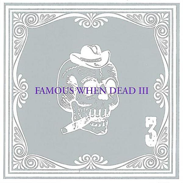 Various - Famous When Dead III | Playhouse (PLAY CD 09)