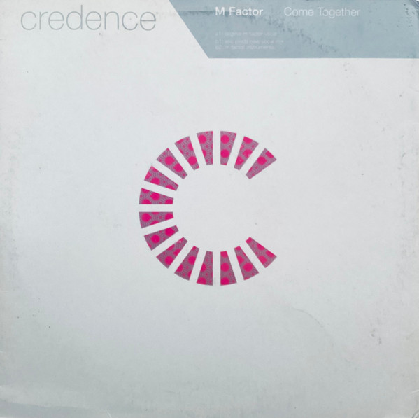 M Factor - Come Together | Credence (12cred 037)