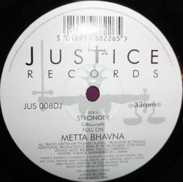 Metta Bhavna - Stronger | Justice Records (JUS 008 DJ)
