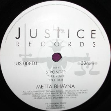 Metta Bhavna - Stronger | Justice Records (JUS 008 DJ) - 2 Metta Bhavna - Stronger | Justice Records (JUS 008 DJ) - 2