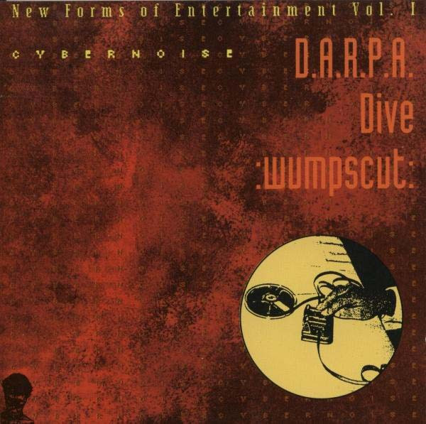 D.A.R.P.A. / Dive / :wumpscut: - New Forms Of Entertainment Vol. I - Cybernoise | VUZ Records (VUZ 01) - main