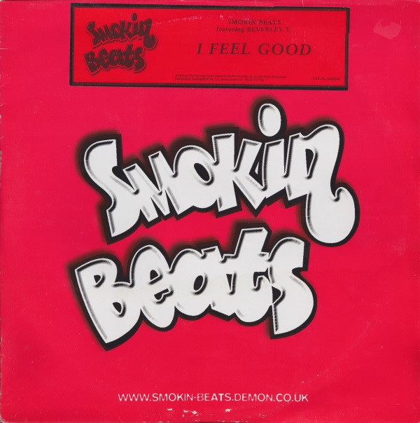Smokin Beats Featuring Beverley Trotman - I Feel Good | Smokin Beats (SMB 020)