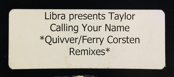 Libra Presents Taylor - Anomaly - Calling Your Name | Not On Label (COPY 1)