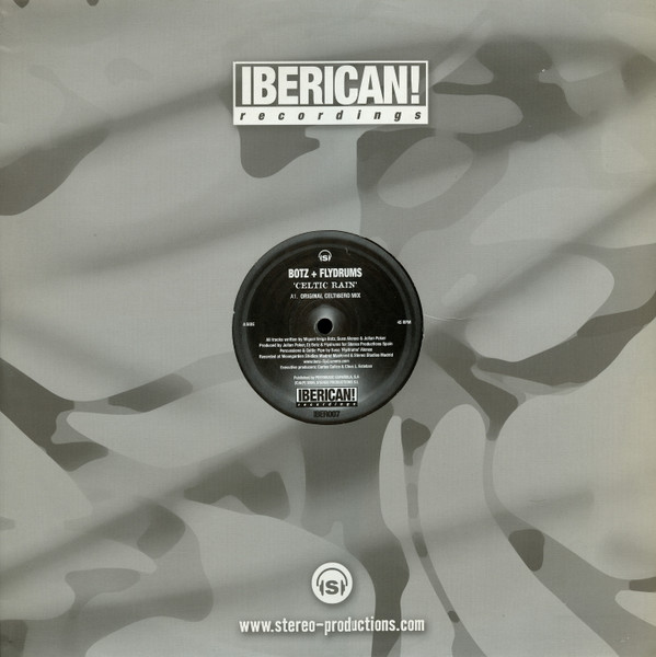 Botz + Flydrums - Celtic Rain | Iberican! Recordings (IBER007) - 3 Botz + Flydrums - Celtic Rain | Iberican! Recordings (IBER007) - 3