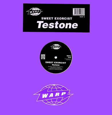 Sweet Exorcist - Testone | Warp Records (WAP 3)