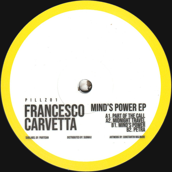 Francesco Carvetta - Mind's Power | Pillz (PILLZ01)