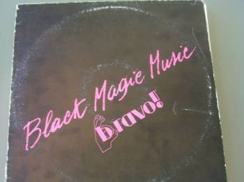 Bravo! - Black Magic Disco | Emmegi Records (5156 005)