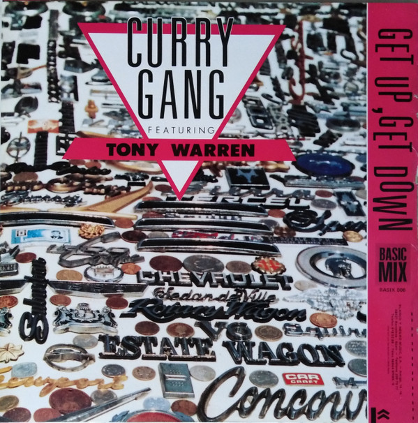 Curry Gang Featuring Tony Warren - Get Up, Get Down | Basic Mix (Basix - 006) - 2 Curry Gang Featuring Tony Warren - Get Up, Get Down | Basic Mix (Basix - 006) - 2