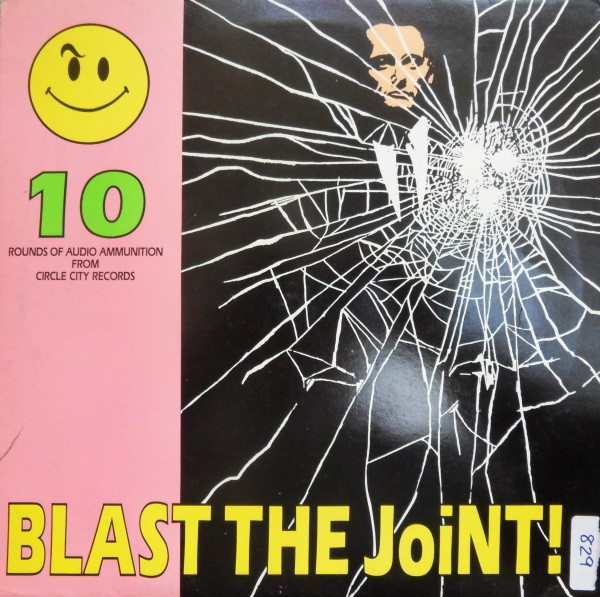 Various - Blast The Joint! | Circle City Records (C.C.Y. L.P. 1)