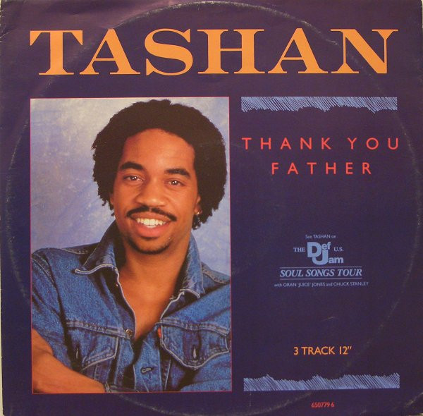 Tashan - Thank You Father | Def Jam Recordings (650779 6) - main