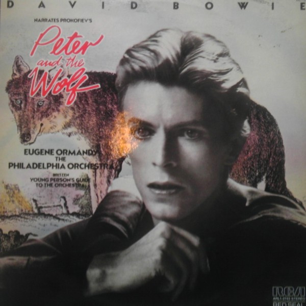 David Bowie Narrates Prokofiev / Eugene Ormandy & The Philadelphia Orchestra Perform Britten - Peter And The Wolf / Young Person's Guide To The Orchestra | RCA Red Seal (ARL1-2743)