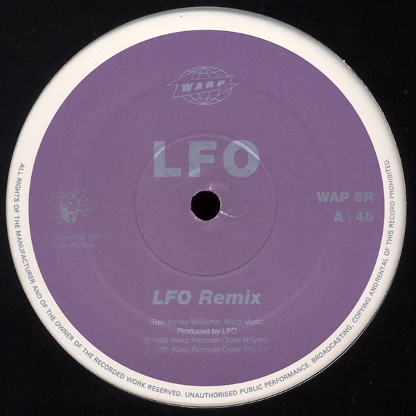 LFO - LFO Remix | Warp Records (WAP 5R) - 3 LFO - LFO Remix | Warp Records (WAP 5R) - 3