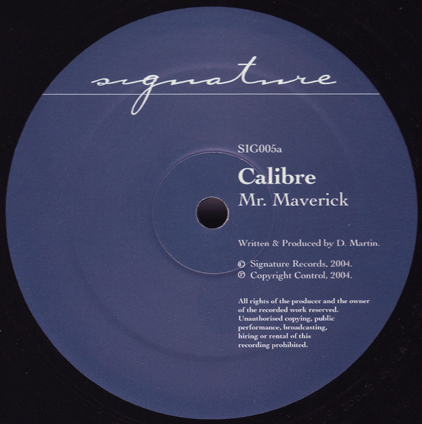 Calibre - Mr. Maverick / Highlander | Signature Records (SIG005) - 3