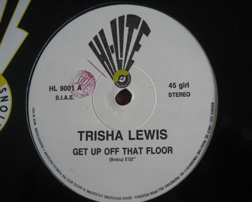 Trisha Lewis - Get Up Off That Floor | Hi Lite Productions (HL 9001) - main