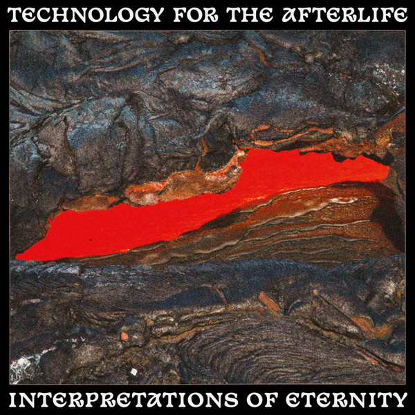 Technology For The Afterlife - Interpretations Of Eternity | Cracki Records (none)