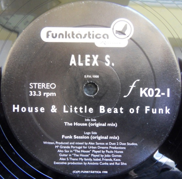 Alex S - House & Little Beat Of Funk | Funktástica Records (FK02)