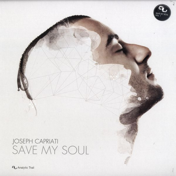 Joseph Capriati - Save My Soul Vol. 1 | Analytic Trail (ANTLP001-01) - main Joseph Capriati - Save My Soul Vol. 1 | Analytic Trail (ANTLP001-01) - main