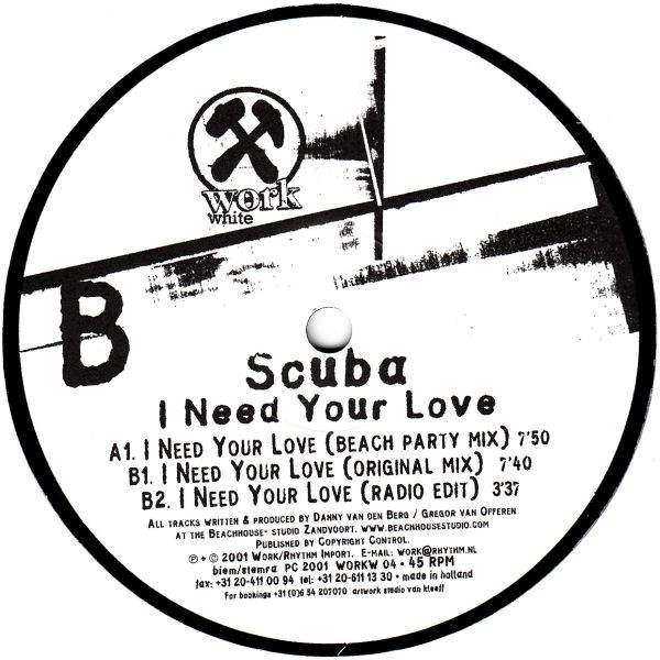 Scuba - I Need Your Love | Work White (WORKW 04) - main