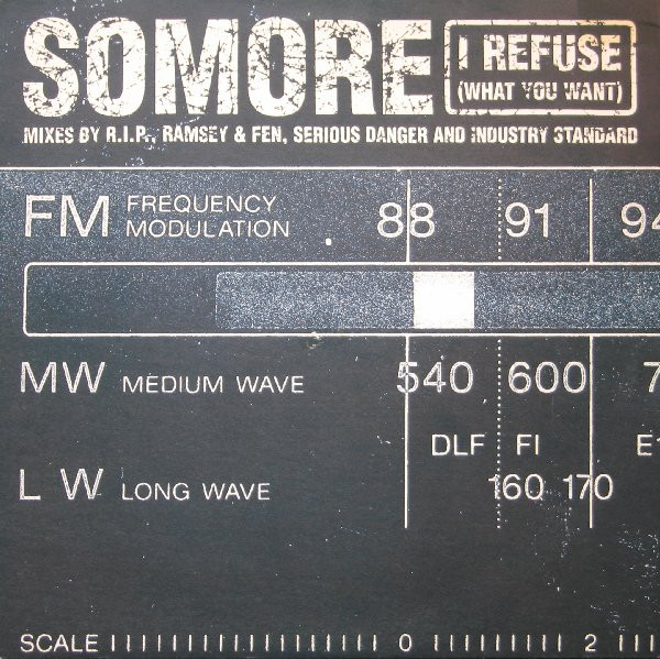 Somore Featuring Damon Trueitt - I Refuse (What You Want) | XL Recordings (XLT 93) - 3 Somore Featuring Damon Trueitt - I Refuse (What You Want) | XL Recordings (XLT 93) - 3