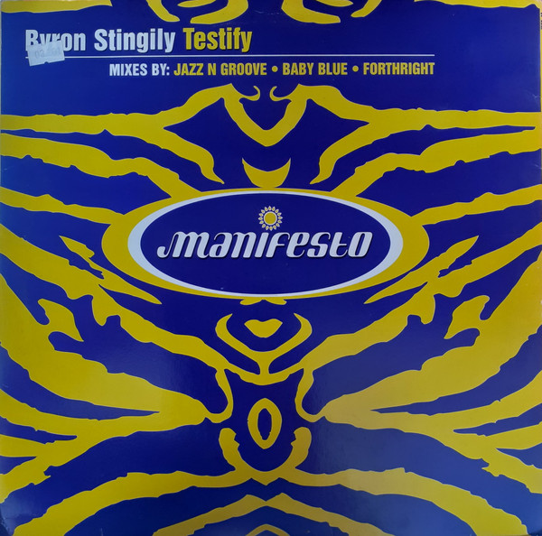 Byron Stingily - Testify | Manifesto (FESX 42)