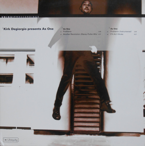 Kirk Degiorgio Presents As One - Problems / Another Revolution / If It Ain't Broke | Ubiquity (UR12089)