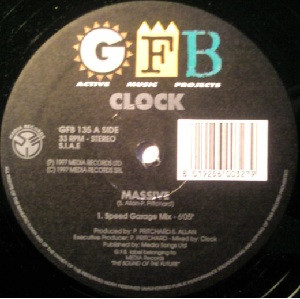 Clock - Massive / That's The Way (I Like It) | GFB Records (GFB 135)