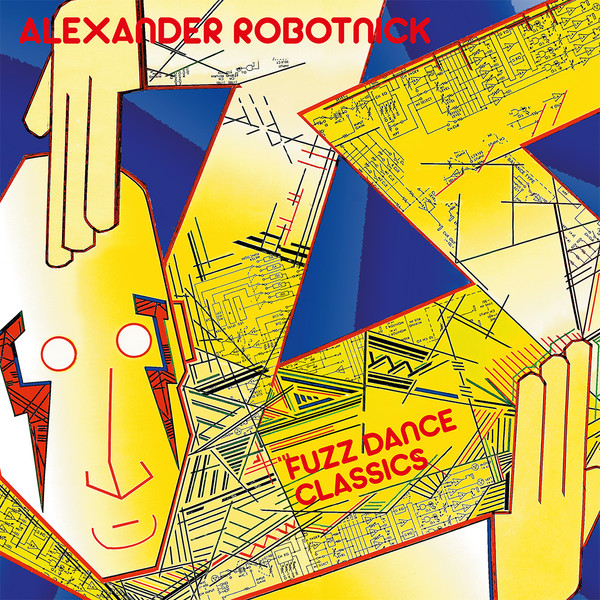 Alexander Robotnick - Fuzz Dance Classics | Spittle Depandance (SPITTLEDD05) - main Alexander Robotnick - Fuzz Dance Classics | Spittle Depandance (SPITTLEDD05) - main